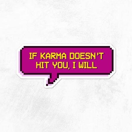 Karma Sticker