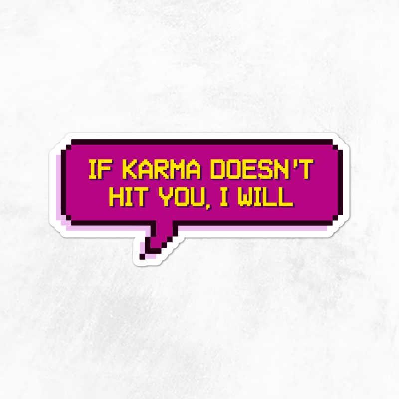 Karma Sticker